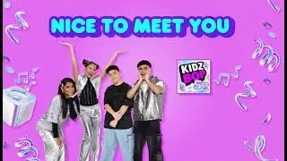 KIDZ BOP Kids- Nice To Meet You (Audio) [KIDZ BOP 52]