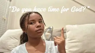 Are you making time for God?