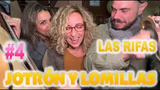 #4 Rifa Jotrón y Lomillas Venta Álvaro la siguen liando y liando a los asistentes...