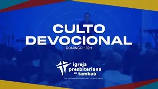 IPTambaú | Culto Devocional - 01/02/2026 (Transmissão Completa)