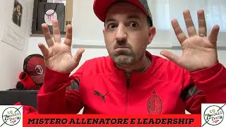 MISTERO ALLENATORE E CARENZA LEADERSHIP