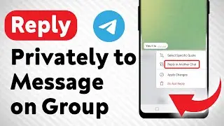How to Reply Privately to A Message on Telegram Group (Updated)