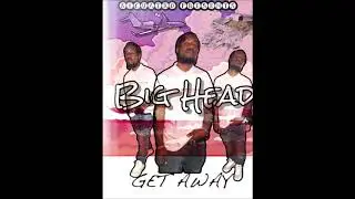 Get Away x Big Head x JetMuzik Promo Use