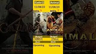 Gadar 2 Vs Animal Upcoming Movie Comparison🥰#shots#short#gadar2#gadar#animal#gadar2trailer#