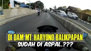 UPDATE TERBARU JL.MT HARYONO BALIKPAPAN HARI INI - MOTOVLOG BALIKPAPAN