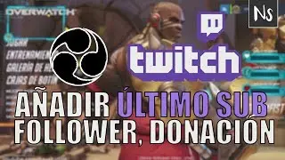 OBS Studio - Añadir Followers, Subs o donaciones a tu stream de Twitch