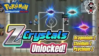 How to Get Z-Crystals Guide (Psychium, Dragonium, Steelium) | Pokemon Revolution Online 