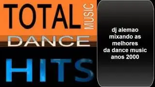 TOTAL DANCE HITS 2000/ BY DJ ALEMAO