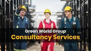 HSE Consultancy Services | Green World Group | Occupational Health and Safety Management