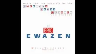 Eric Ewazen - Ballade, Pastorale, and Dance: II. Pastorale