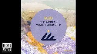 Buzo - Ceremonia | Techno Station