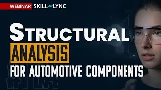 Structural Analysis For Automotive Components Using FEA| Free Certified Mechanical Engg Workshop