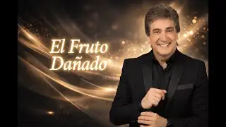 El fruto dañado | Dante Gebel |