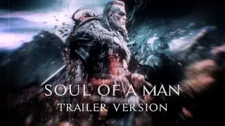 AC Valhalla - Soul of a Man | Trailer Version