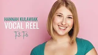 Hannah Kulawiak Vocal Reel