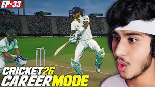 CRICKET 26 | CAREER MODE #33 | TEST FORMAT IS NOT FOR ME 🥲