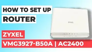 ✅ Как настроить ZYXEL VMG3927-B50A | Как настроить Wi-Fi роутер Zyxel AC2400 VMG3927-B50A