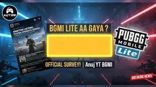 ):BGMI LITE CONFIRMED? 😍 Official Survey is Here! | Anuj YT BGMI