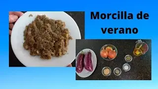 🍆MORCILLA  de verano🍆#1