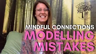 Mindful Connections: Mistake Modelling