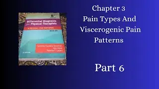 Pain Types and Viscerogenic Pain Patterns | Part 6