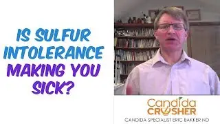 Is Sulfur Intolerance Making You Sick? | Ask Eric Bakker