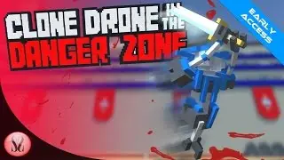 Clone Drone in the Danger Zone Gameplay [Steam Early Access]