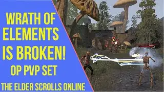 Wrath of Elements is Broken! OP PVP Set - ESO PVP Markarth