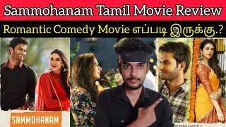 Sammohanam 2022 New Tamil Dubbed Movie Review| CriticsMohan | Mayanginen Review | Hotstar| Adithirao