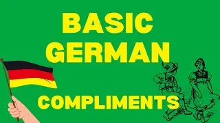 Basic German Compliments | How To Say 'Do you like Germany?' & What You Love About Germany in German