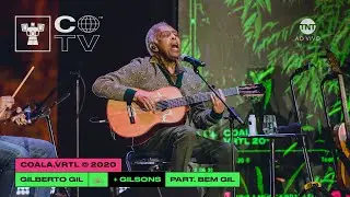 Gilberto Gil e Gilsons part. Bem Gil @ Coala.VRTL 2020
