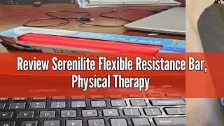 Review Serenilite Flexible Resistance Bar, Physical Therapy Equipment & Tennis Elbow Relief, Hand Th