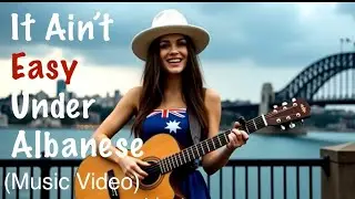 It Ain't Easy Under Albanese | Royal Commission Protest Music Video