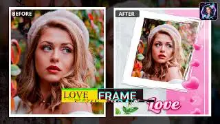 Animated Love & Birthday Frames