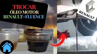 COMO TROCAR ÓLEO MOTOR - RENAULT FLUENCE