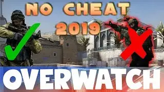 The Golden Era: No One will Cheat in 2019! CS:GO OVERWATCH