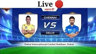 CSK VS DC  LIVE CRICKET MATCH TODAY !