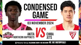 Akita Northern Happinets vs. Chiba Jets - Condensed Game