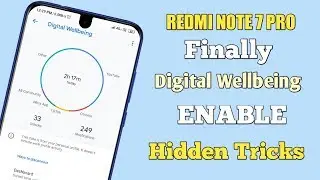 Redmi Note 7 Pro Finally Enable Digital Wellbeing Hidden Tricks