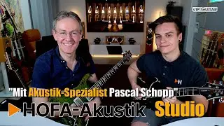 VIP-Guitar Studio: Eine Pr&auml;sentation mit Akustik-Spezialist Pascal Schopp von Hofa-Akustik