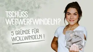 Tsch&uuml;ss Wegwerfwindeln? 5 Gr&uuml;nde f&uuml;r Wollwindeln!