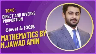 Direct & Inverse Proportion (Variations) | O-Level/IGCSE Maths by M.Jawad Amin
