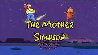 (Closed) The Mother Simpson YTP Collab Announcement
