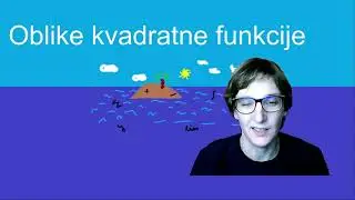Oblike kvadratne funkcije - 5.del