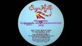 The Givens Family - Ain't That Much Love In The World (1985) @SoulSessionsCorner 