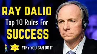 Ray Dalio Top 10 Rules For Success