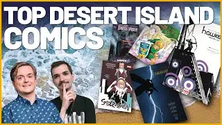 Our Top Desert Island Comic Books | Podcast (Audio Only)