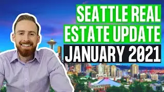 Seattle Area Real Estate Market Update January 2021