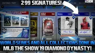 I Made World Series + Finished All Collections! MLB The Show 19 Diamond Dynasty