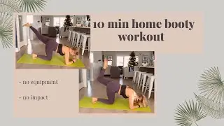 floor play: 10 MIN HOME BOOTY BUTT LIFT